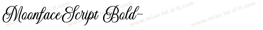 MoonfaceScript Bold字体转换